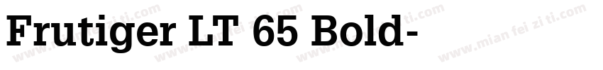 Frutiger LT 65 Bold字体转换